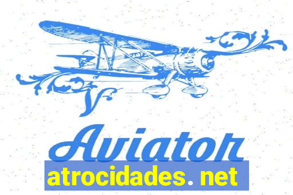 atrocidades. net